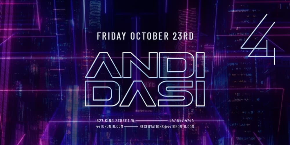 44 Toronto flyer, Friday October 23rd, Andi Dasi