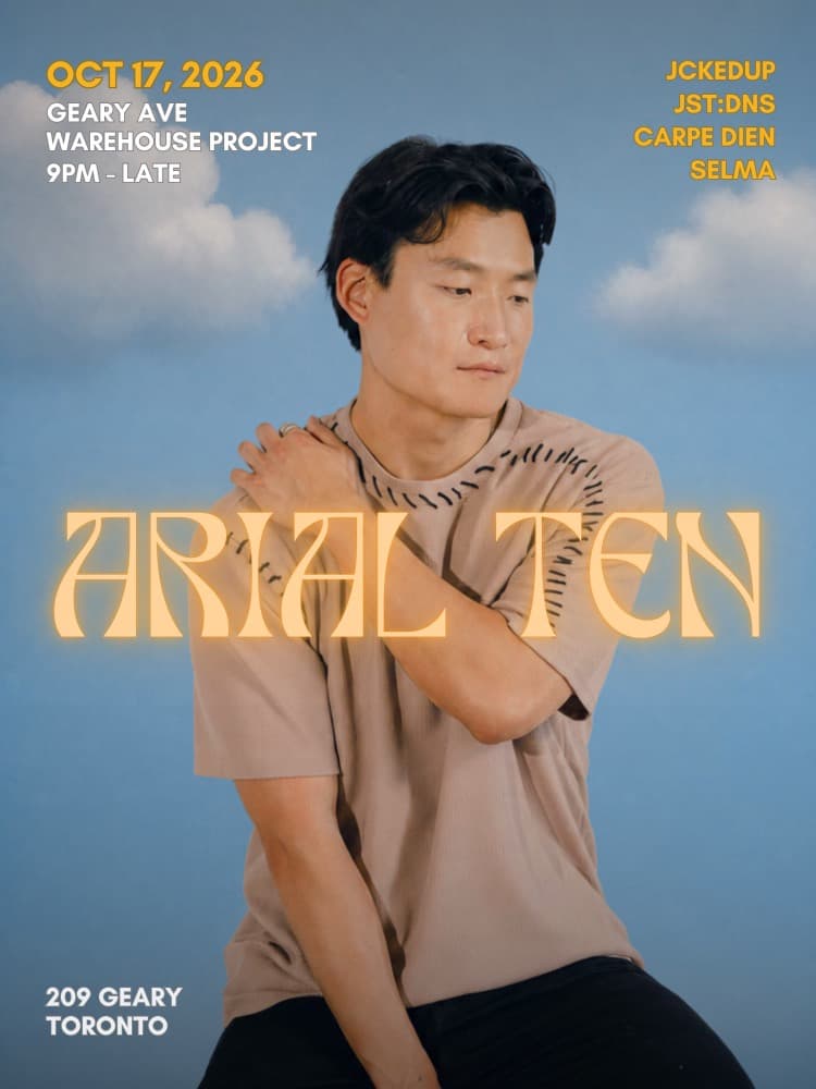 Arial Ten with JCKEDUP, JST:DNS, Carpe Dien, Selma (House, R&B/Dance) flyer