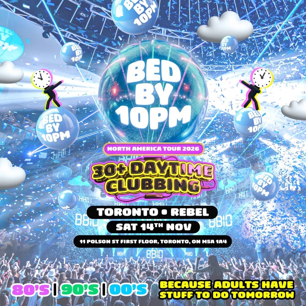 Bed By 10pm - Toronto flyer, Rebel, 2026-11-14