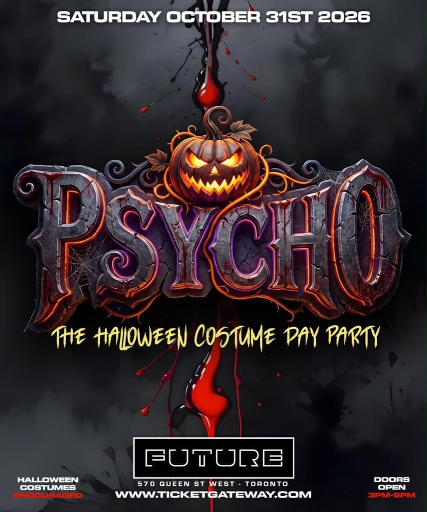 Psycho, the Halloween costume day party flyer, Future, Saturday October 31st 2026, doors 3 to 9 p.m.