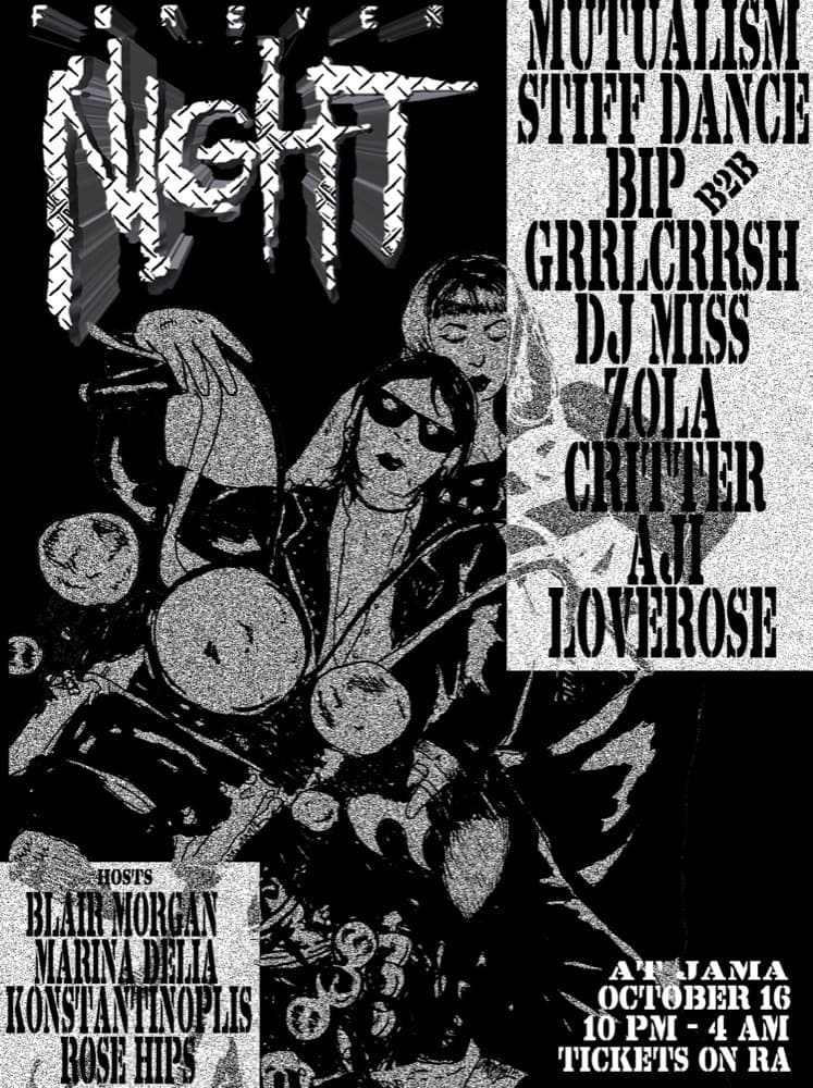 forever night 4....feat. Mutualism, stiff dance, bip b2b GRRLCRRSH, zola, dj miss, Critter flyer
