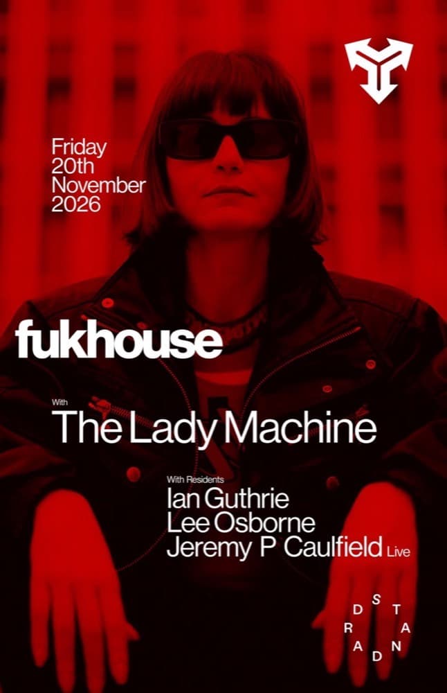Fukhouse with The Lady Machine, Ian Guthrie and Jeremy P. Caulfied (live) flyer