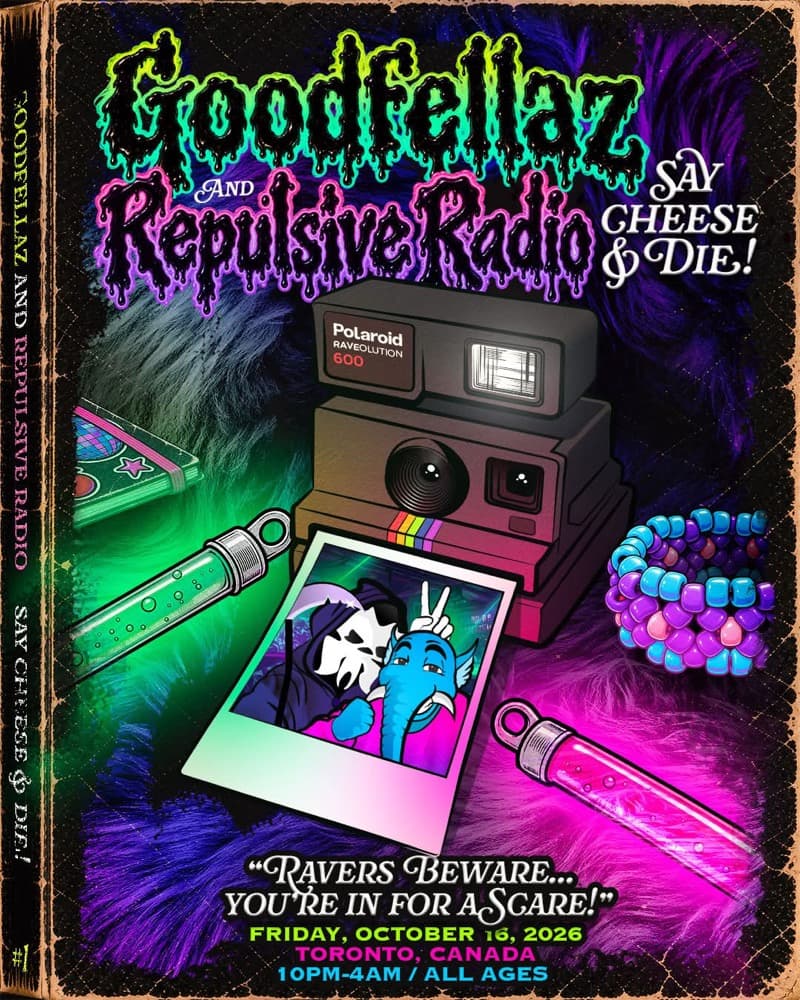 GOODFELLAZ X REPULSIVE RADIO PRESENT: SAY CHEESE & DIE flyer
