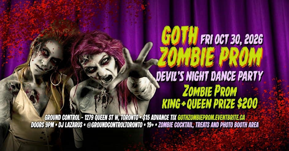 GOTH ZOMBIE PROM - Devil's Night Dance Party - DJ Lazarus flyer, Ground Control, 2026-10-30