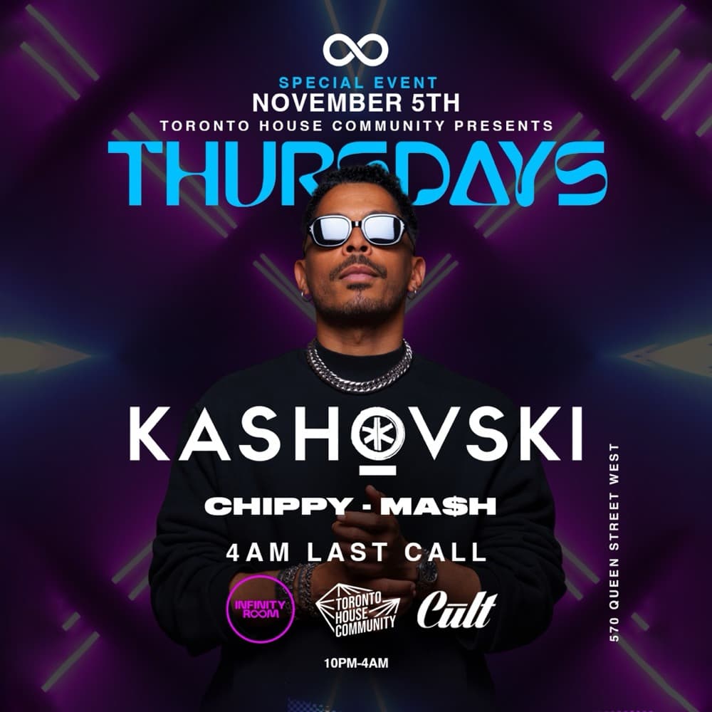 Toronto House Community presents Thursdays special event, November 5th: Kashovski with Chippy and Ma$h