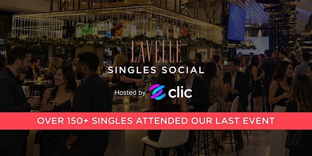 Lavelle Singles Social hosted by Clic