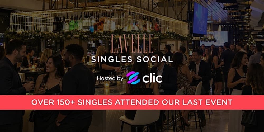 Lavelle Singles Social hosted by Clic