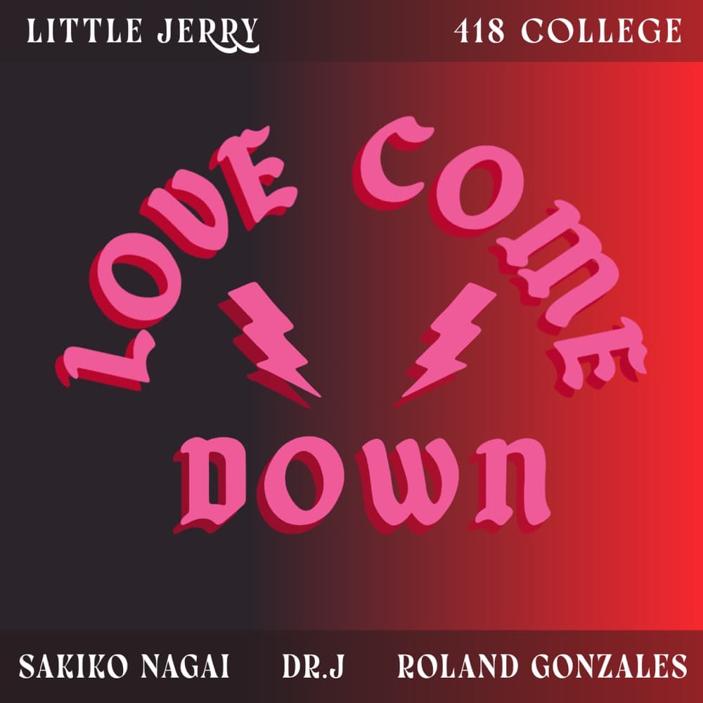 Love Come Down x Smol Gerald flyer