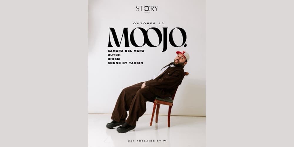MOOJO at Story Toronto flyer, Friday October 23