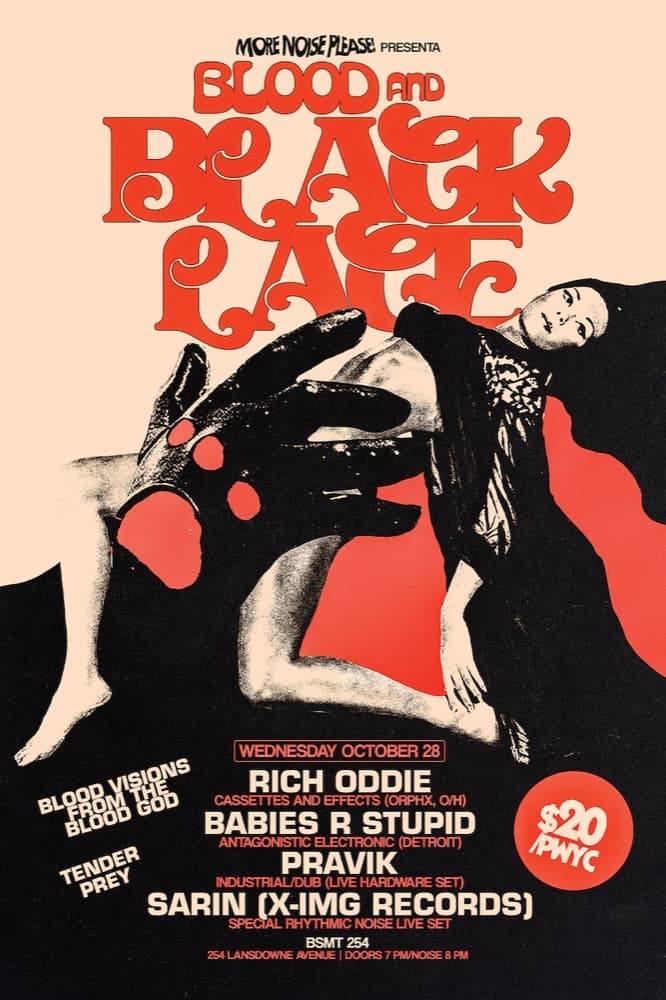 More Noise Please! PRESENTS: BLOOD AND BLACK LACE flyer