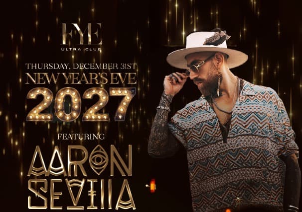 FYE Ultra Club New Year's Eve 2027 flyer: Thursday, December 31st, featuring Aaron Sevilla