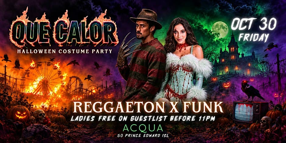 QUE CALOR HALLOWEEN "Reggaeton x Funk" flyer, Acqua Supper Club, 2026-10-30