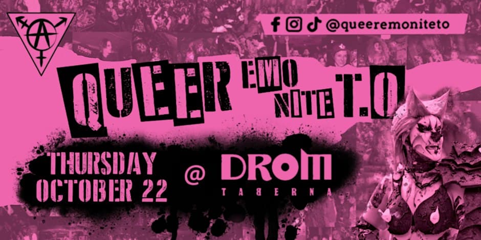Queer Emo Nite TO flyer, DROM Taberna, 2026-10-22