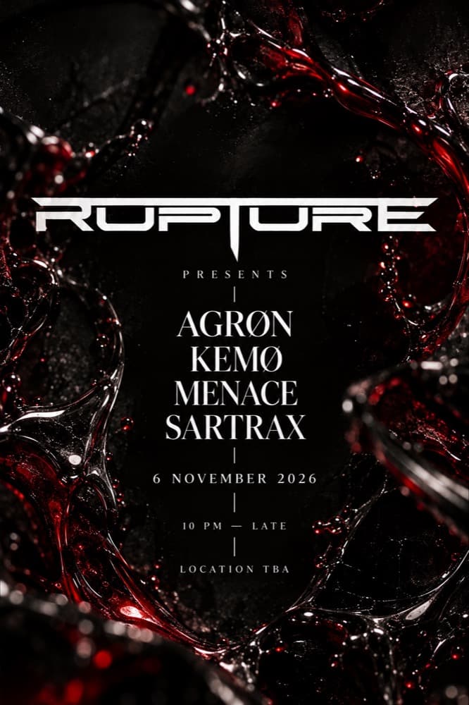 RUPTURE presents AGRØN / KEMØ / MENACE / Sartrax flyer, a venue to be announced, 2026-11-06