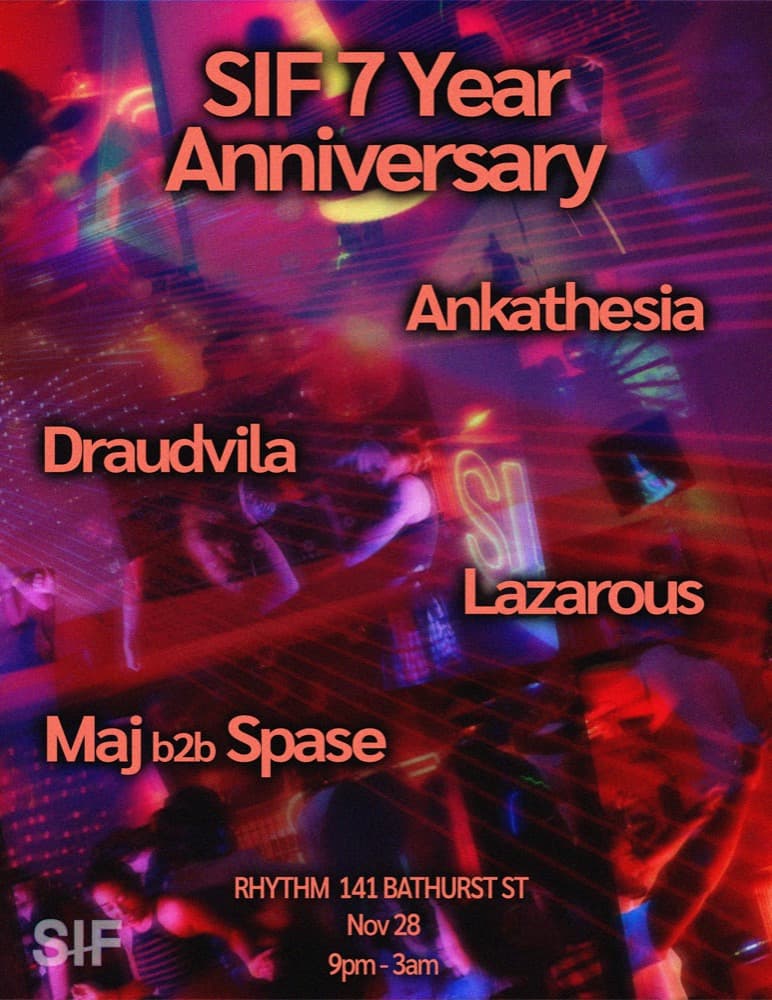 SIF Collective 7 Year Anniversary flyer, Rhythm, 2026-11-28