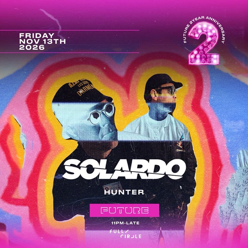 Solardo, Future 2 Year Anniversary flyer, November 13