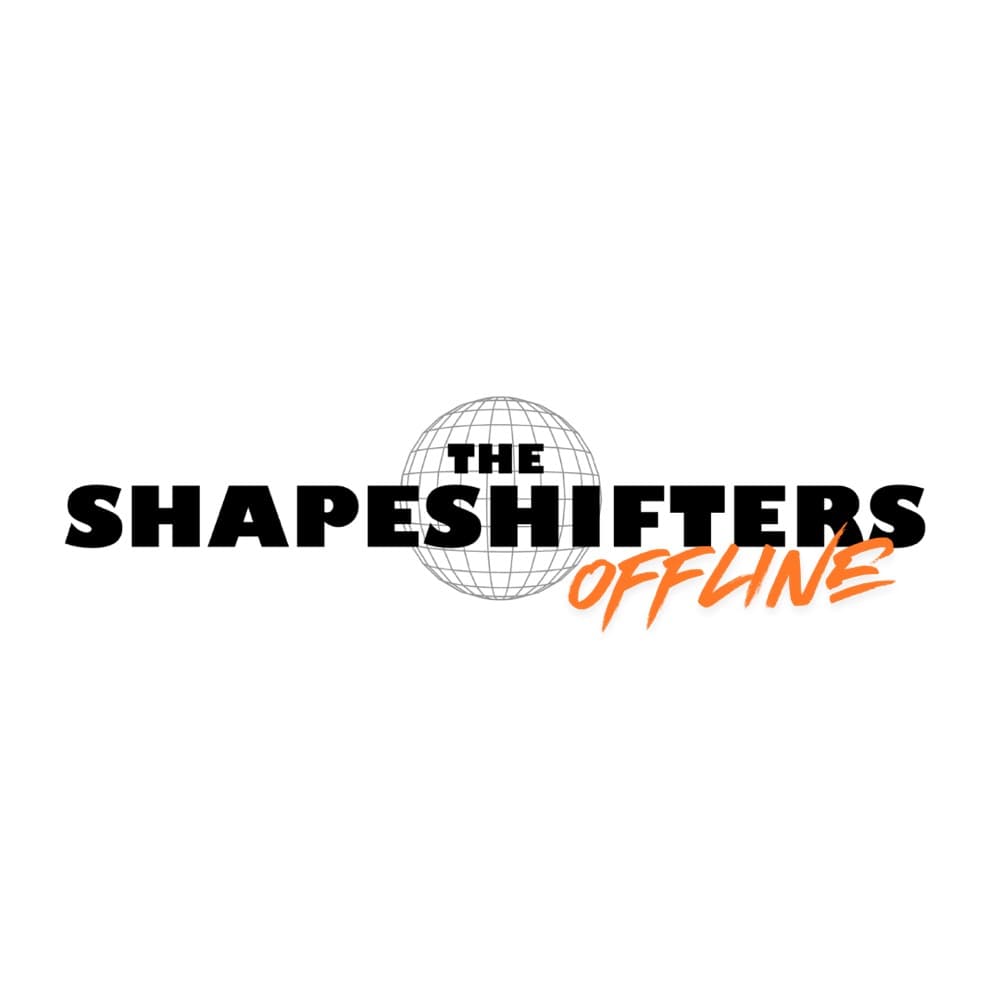 The Shapeshifters OFFLINE flyer, a location given as "11/20 Midnight", 2026-11-20