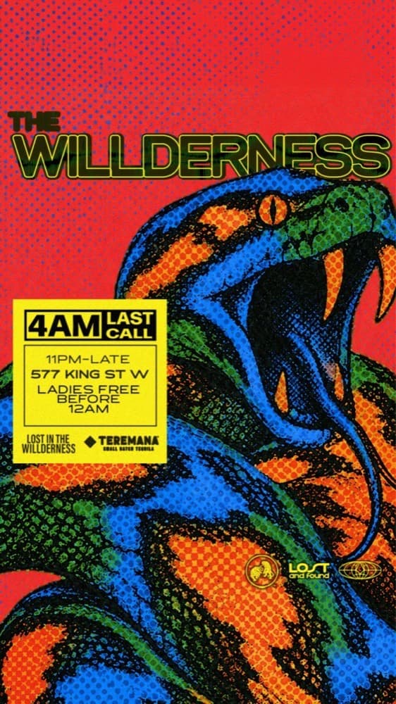 The Willderness, 4AM last call, 11PM-late, 577 King St W, ladies free before 12AM
