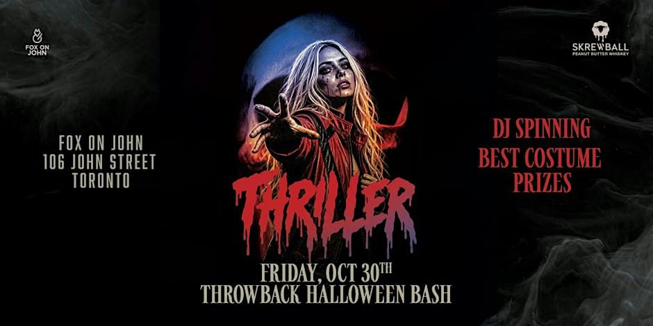 THRILLER: Throwback Halloween Bash flyer, Fox on John, 2026-10-30